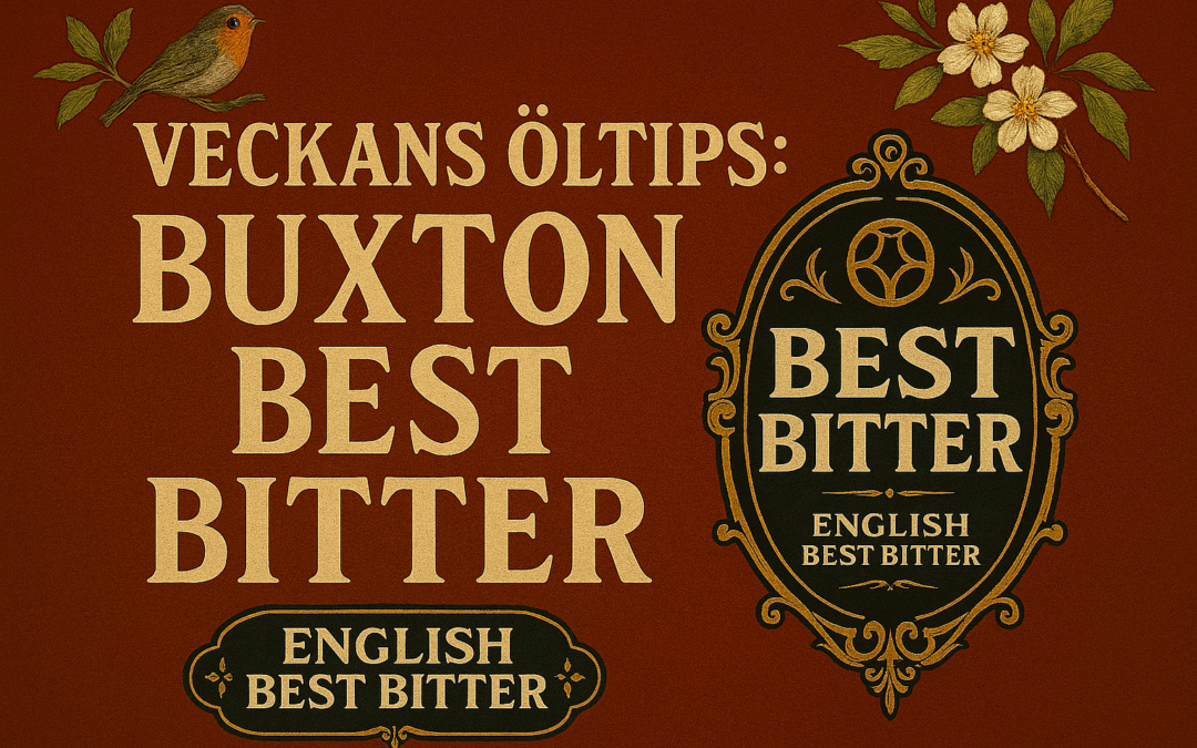 Veckans öltips: Buxton Best Bitter